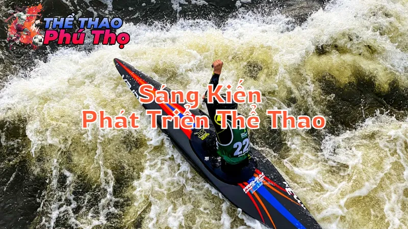Các Sáng Kiến Phát Triển Thể Thao Địa Phương