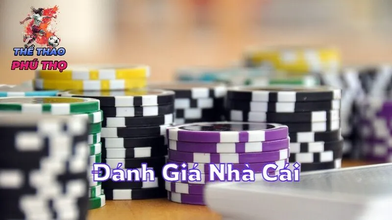 Đánh Giá Nhà Cái Qua Tiêu Chí Quan Trọng